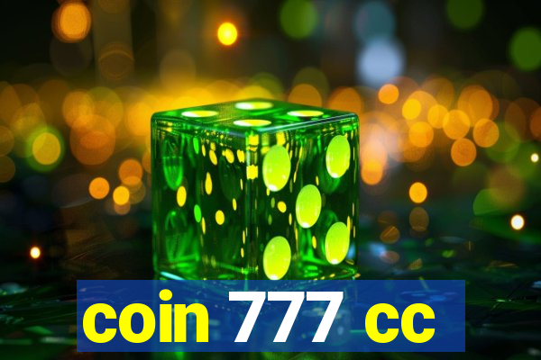 coin 777 cc